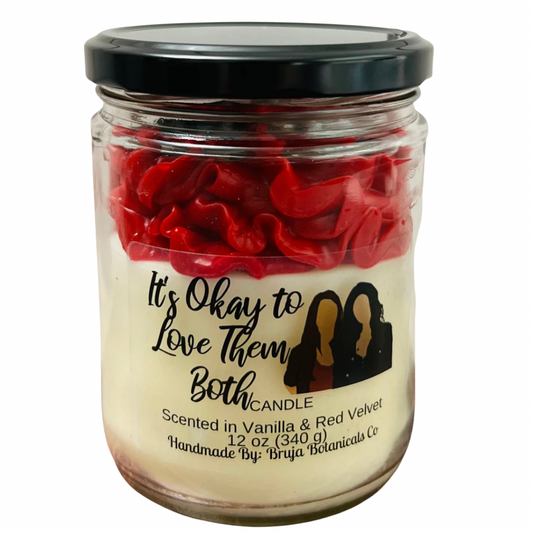 It's Okay To Love Them Both Candle